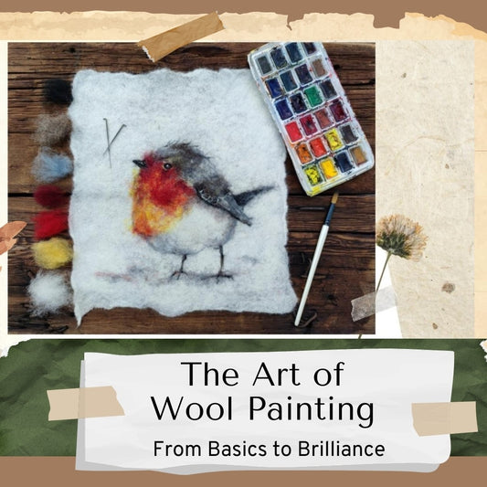 Transformative online course "The Art of Wool Painting: From Basics to Brilliance"